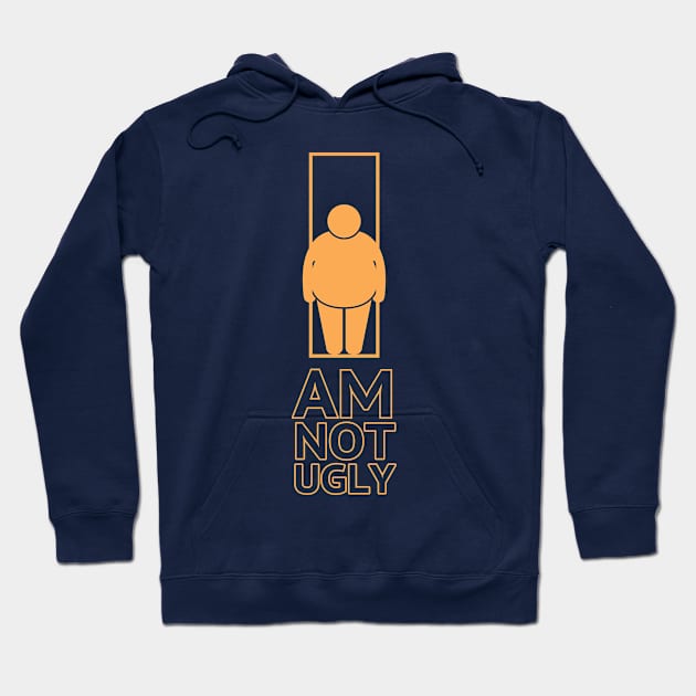 I AM NOT UGLY STICKER | FAT MAN STICKER Hoodie by Maher Xaka